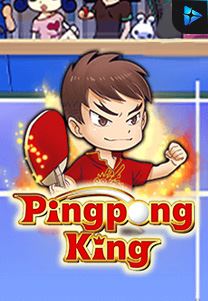 Bocoran RTP Ping Pong King di SENSA838 - GENERATOR SLOT RTP RESMI SERVER PUSAT
