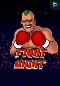 Bocoran RTP Fight Night di SENSA838 - GENERATOR SLOT RTP RESMI SERVER PUSAT