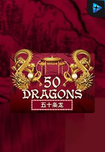 Bocoran RTP Fifty Dragons di SENSA838 - GENERATOR SLOT RTP RESMI SERVER PUSAT